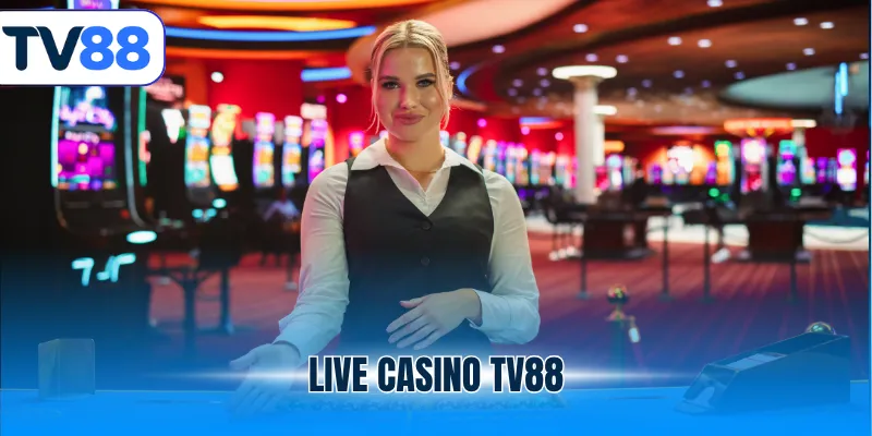 Live Casino TV88